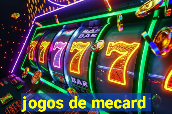 jogos de mecard